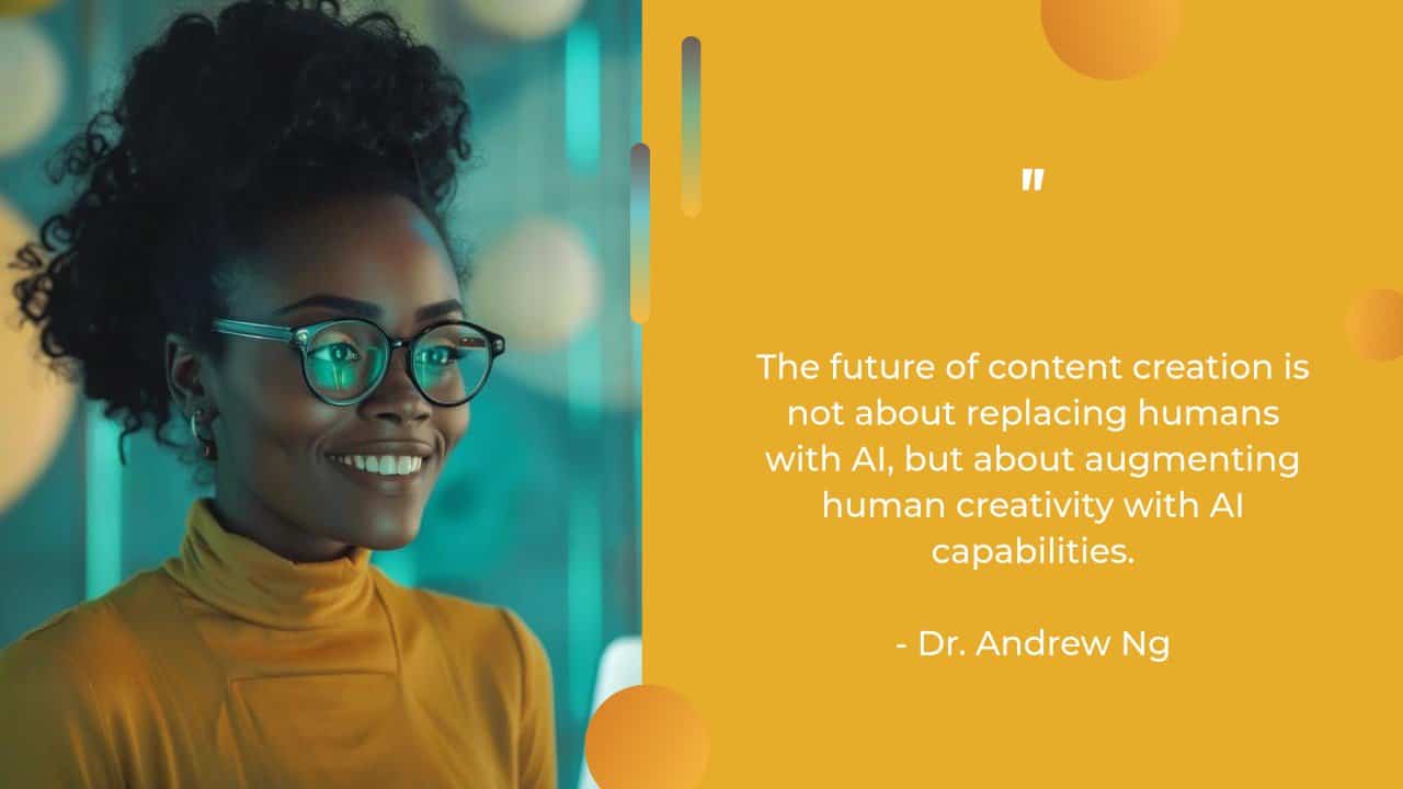 A person wearing glasses and a yellow turtleneck is smiling on the left. On the right, there is a quote by Dr. Andrew Ng about AI writing assistants augmenting human creativity in content creation.