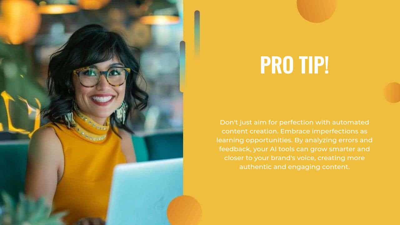 A smiling woman with glasses using a laptop in a cafe, with a "pro tip" text box about embracing imperfections in automated content creation with AI.