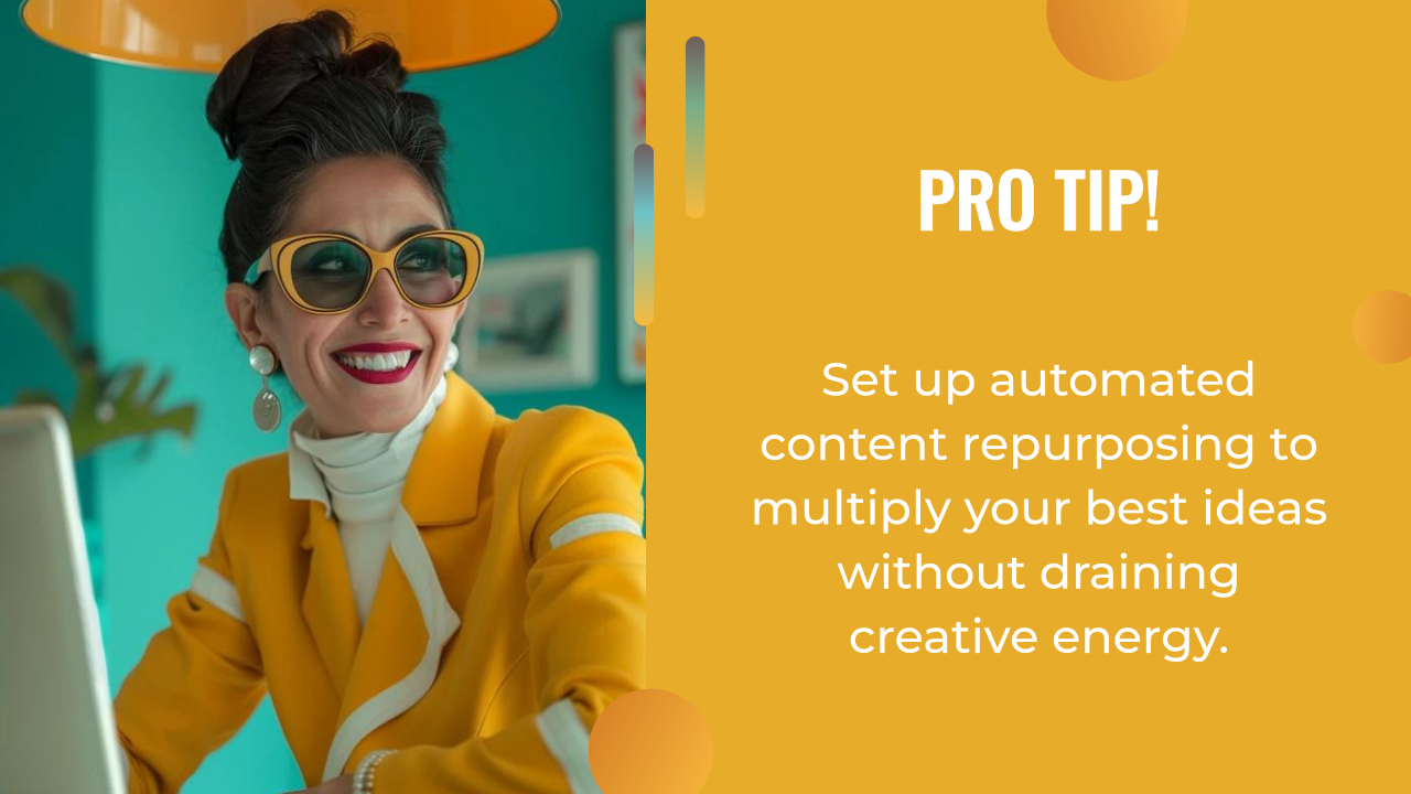 A woman in a yellow outfit and sunglasses smiles at a desk; text beside her gives a tip about using AI marketing automation to streamline content repurposing and maximize creative energy.