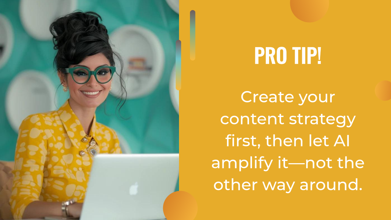 A woman in glasses and a yellow blouse sits at a laptop, next to a tip recommending you develop a content strategy before using an AI writing assistant to enhance it.