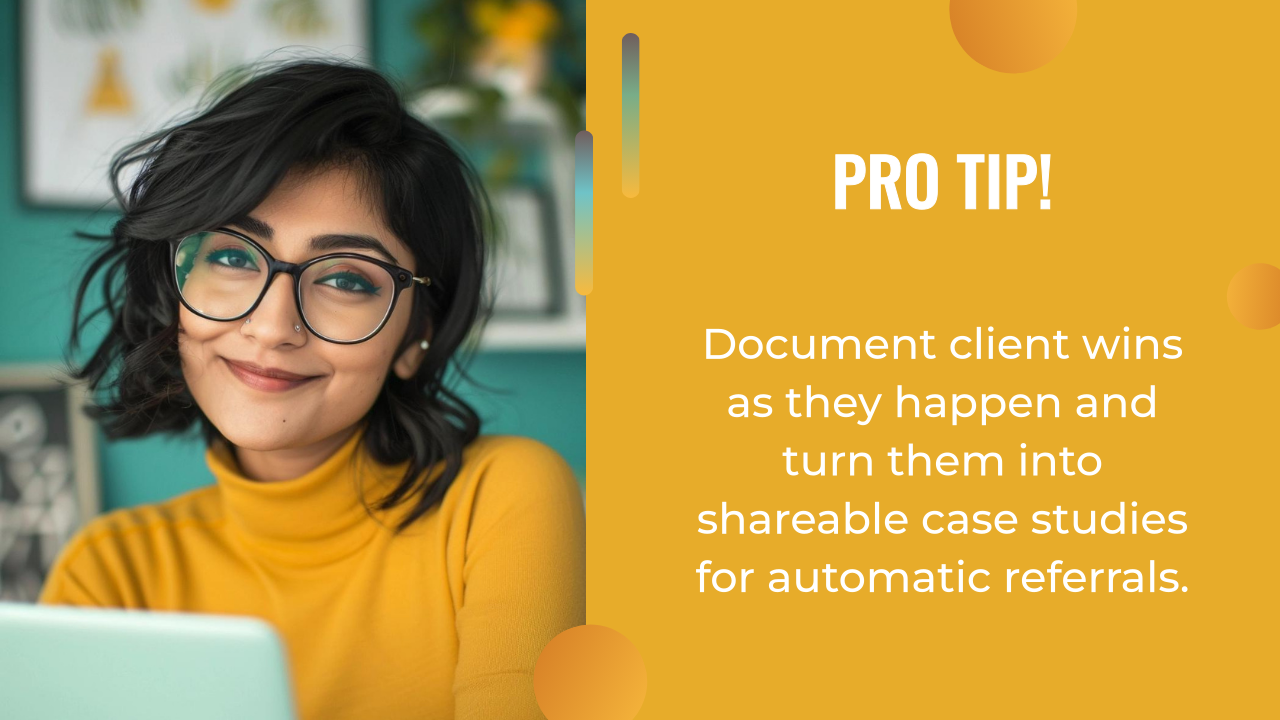 A woman in glasses and a yellow turtleneck smiles beside a yellow box with the text: "PRO TIP! Document client wins as they happen and turn them into shareable case studies—one of the best lead generation methods for coaches.