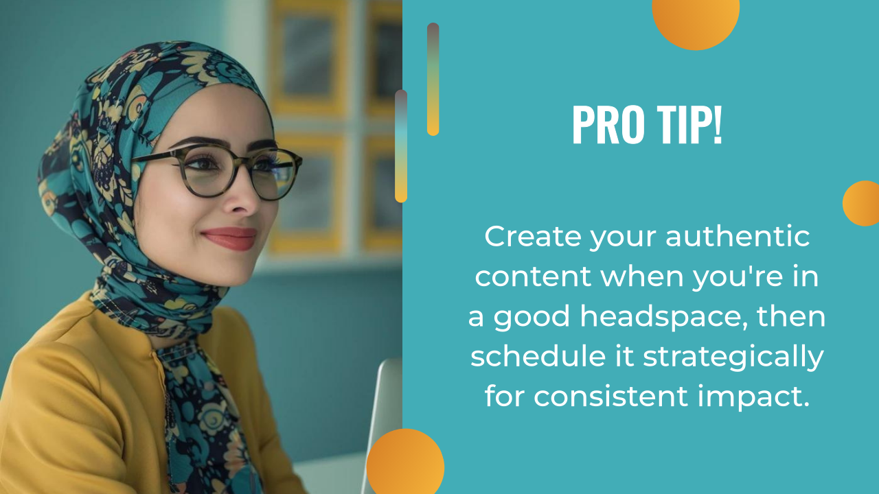 A woman in a patterned headscarf and glasses smiles at a desk; text beside her offers a tip from a content marketing agency about creating and scheduling authentic content for impact.