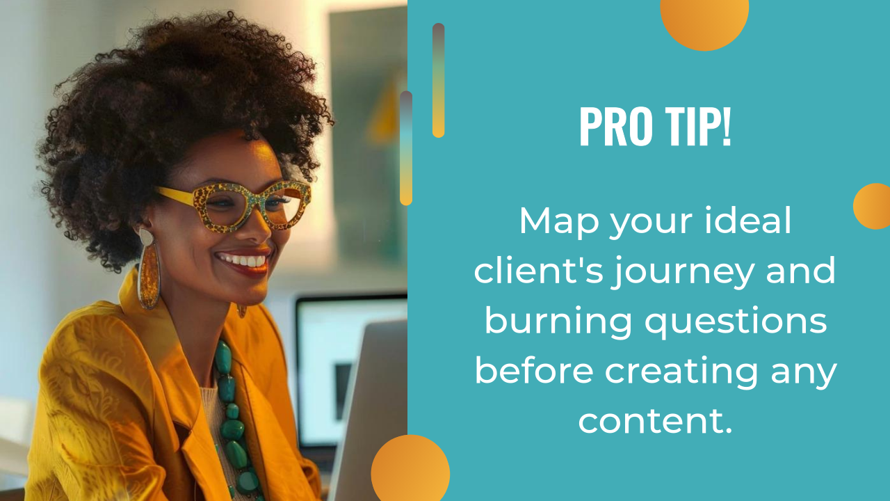 Smiling person wearing glasses and a yellow jacket sits at a desk; text beside reads: "PRO TIP! Map your ideal client's journey and burning questions before creating any ai marketing content.