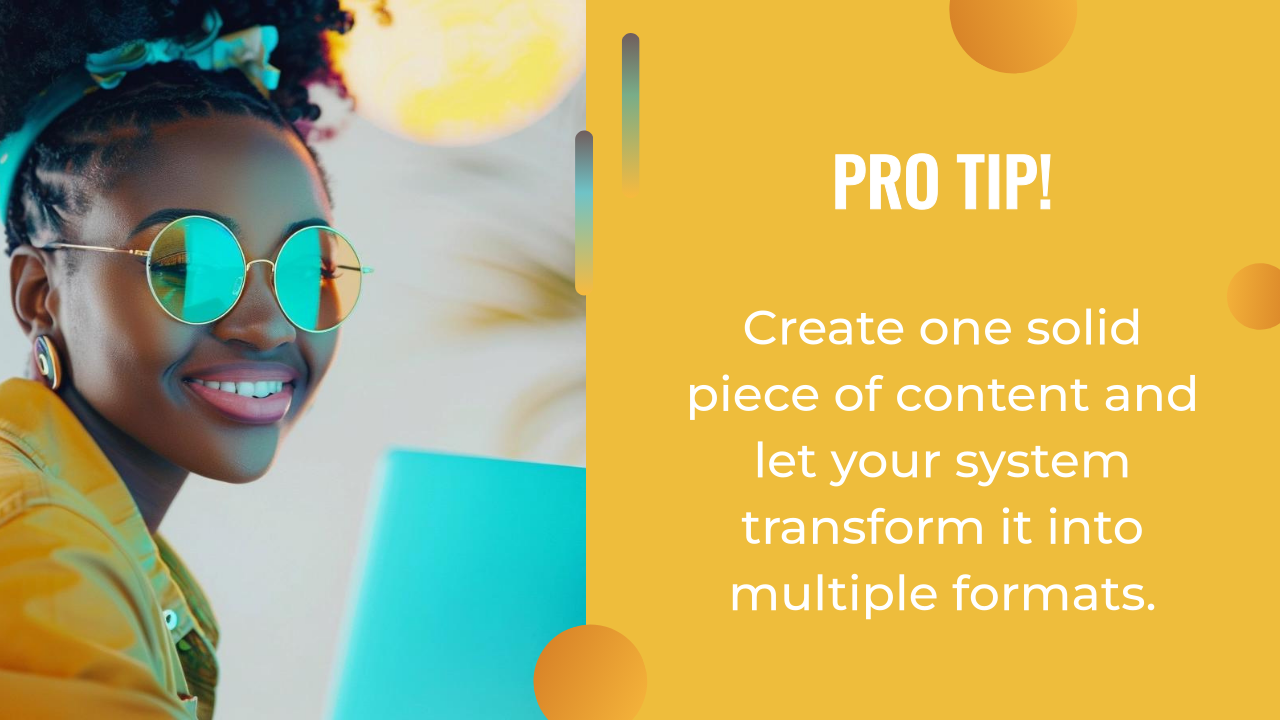 Smiling woman in sunglasses and yellow jacket holds a laptop; text reads, “Pro Tip! Use AI marketing automation to create one solid piece of content and let your system transform it into multiple formats.”.