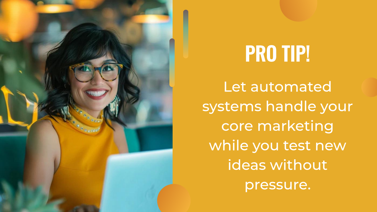 Smiling woman in glasses and a yellow top works on a laptop; text reads, "Pro Tip! Let ai marketing automation handle your core marketing while you test new ideas without pressure.