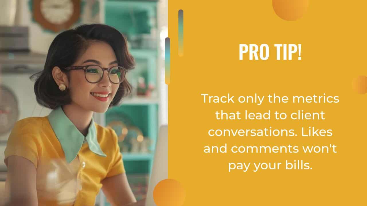 Smiling woman in glasses sits at a desk. Text reads: "Pro tip! In ai marketing, track only metrics that lead to client conversations. Likes and comments won't pay your bills.