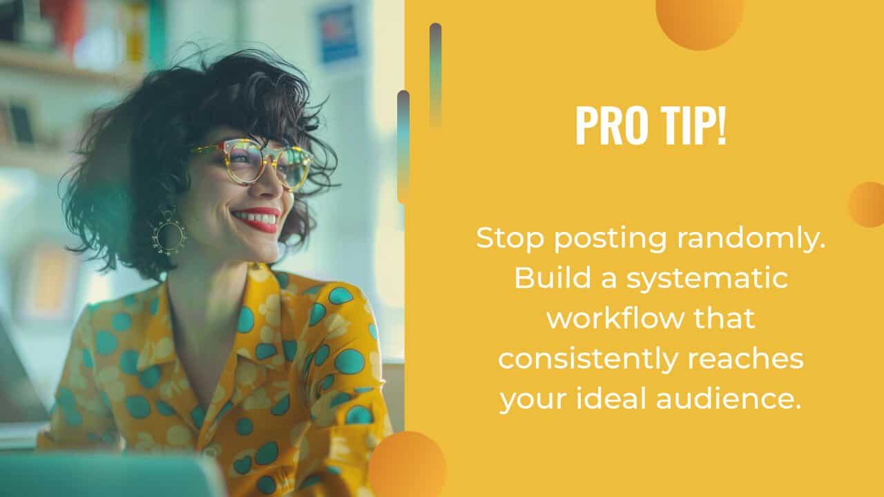 A smiling woman in glasses and a yellow polka dot shirt sits at a desk. Text beside her advises to build a systematic workflow with AI marketing tools for consistent social media audience reach.
