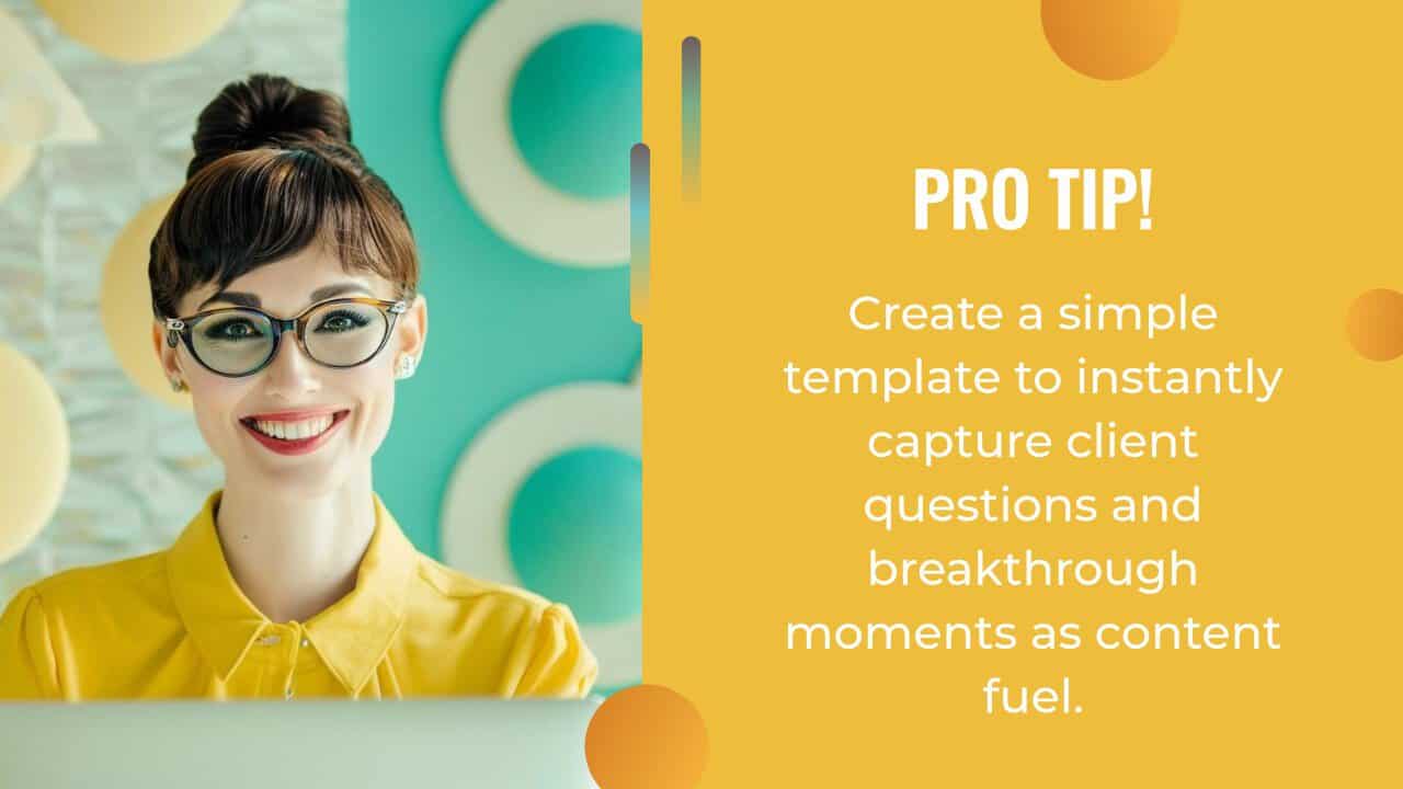 A woman wearing glasses and a yellow shirt smiles at a desk; text beside her suggests using AI marketing to create a template that captures client questions and breakthrough moments for content.